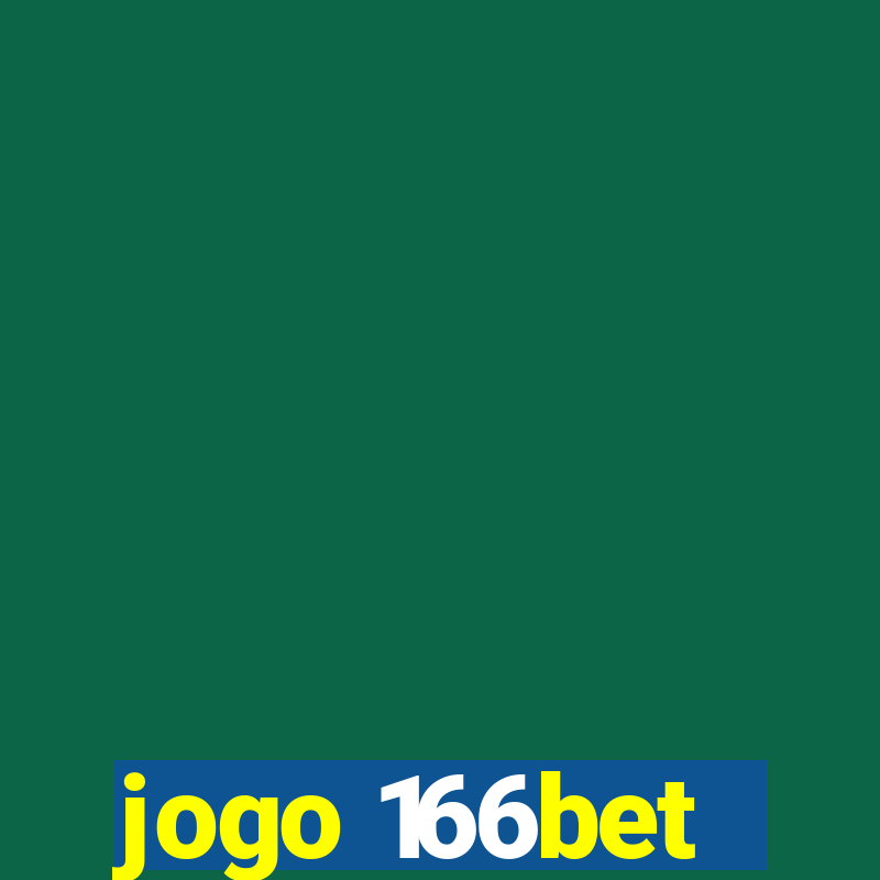 jogo 166bet